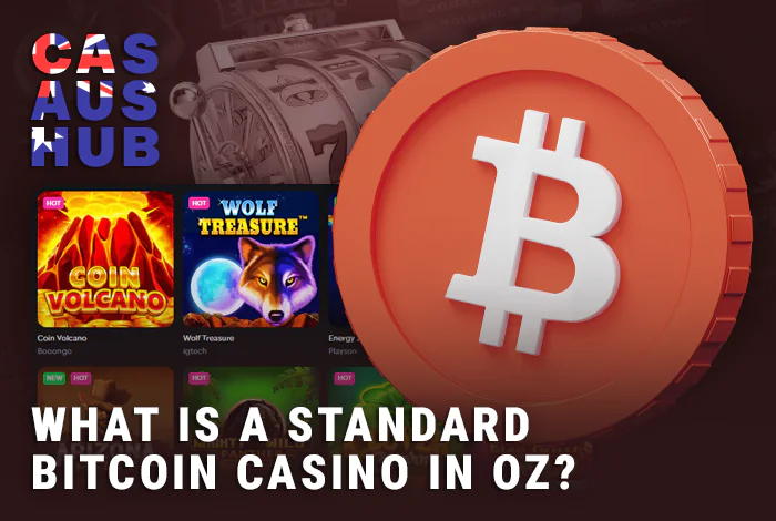 About bitcoin casinos - diversity for Aussie players
