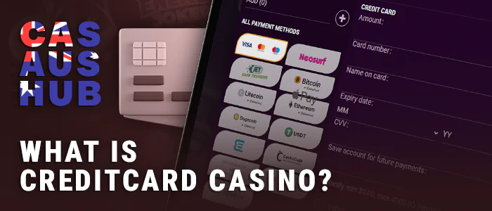 Information about Australian CreditCard casinos - what it is