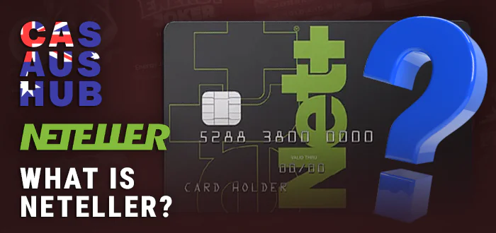 Neteller electronic payment system - general information for Aussies