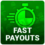 Fast Payouts