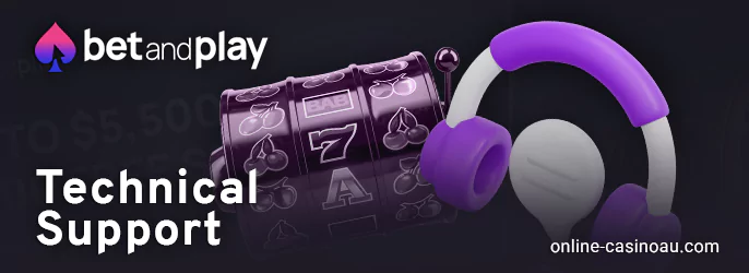 Contact Bet and Play Casino support team