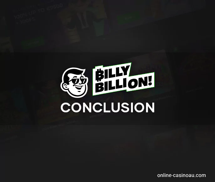 Billy Billion Casino final review - Summary Opinion