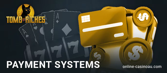 Payment methods for Australian users TombRiches Casino